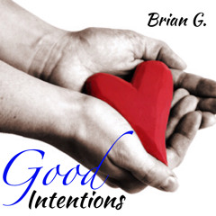 "Good Intentions" - Brian G. remix (of Dr. Dre ft. Knoc Turn'al "Bad Intentions")