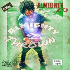 Mighty Z'O- its gne be ok