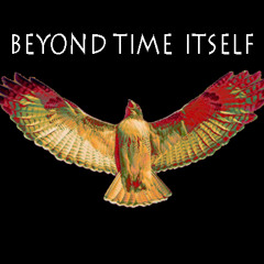Beyond Time Itself