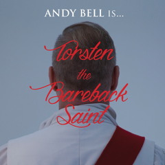 Andy Bell - Medley from the "Torsten The Bareback Saint" album.