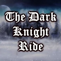 NodTyr - The Dark Knight Ride