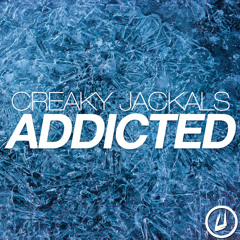 Creaky Jackals - Addicted