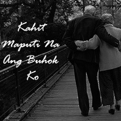 Rey Valera - Kahit Maputi Na Ang Buhok Ko (Cover by Rey Benjamin)