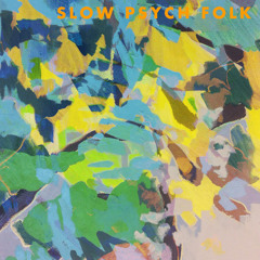 Slow Psych Folk Mixtape 2014