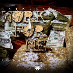Madrina - Work For Me [Prod. By DubMagic Roe]