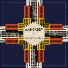 Mangabey - Metropolitan