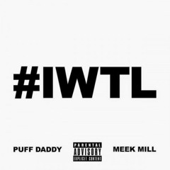 Puff Daddy feat. Meek Mill - I Want The Love (Prod. by Young Chop) (Official iTunes Version) CDQ