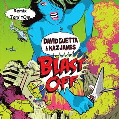 David Guetta - Blast Off (Remix Tom'tOm)