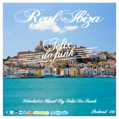 Real Ibiza #6 By Felix Da Funk