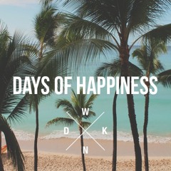 WKND - Days Of Happiness [FREE DOWNLOAD]