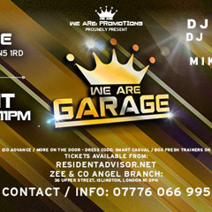 WE ARE GARAGE- Mixed by Mike Ruff Cutt( Hosted By MC Psg)