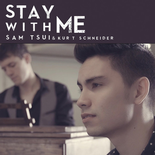 Stay With Me - Sam Tsui