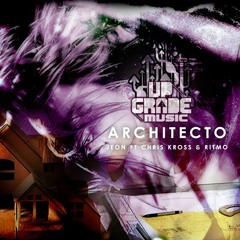 UpGrade Music FT. Jeon - Chris Kross - Ritmo "ARCHITECTO"