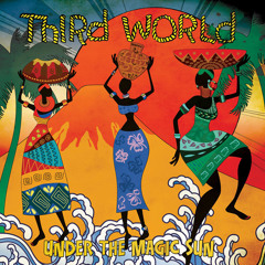 Third World - Into The Night [Under The Magic Sun - Cleopatra Records 2014]