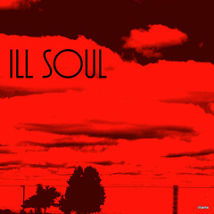 ILL Soul- Bann