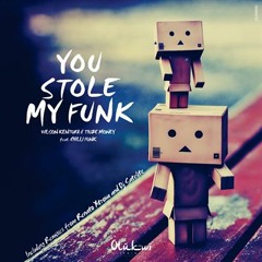 OLKM06 You Stole My Funk feat. Chilli Funk (Incl. Renato Xtrova & Dj Satelite Remixes)