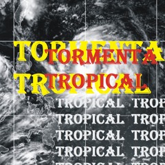 Tormenta Tropical - Quiero ser tu amigo nada más