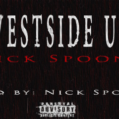 Westside Up - Nick Spoonz