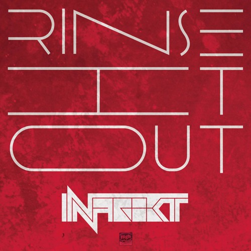 Rinse It Out (Original Mix)OUT NOW!
