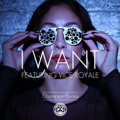 Champion Rocka ft Vice Royale - I Want ( banginclude Remix)Coming soon on Gigabeat