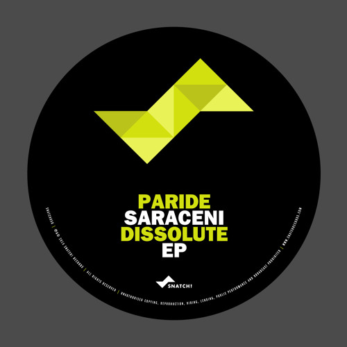 Paride Saraceni - Dissolute [Snatch! / Fabric #75]