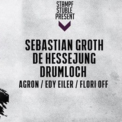 -StampfStüble Present- Sebastian Groth/De Hessejung/Flori Off/.....