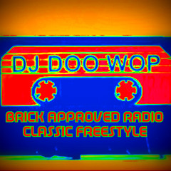 CLASSIC FREESTYLES | DJ DOO WOP | #BounceSquad | #BRICK