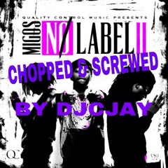 Freak No More- Migos Chopped And Screwed By DJCjay