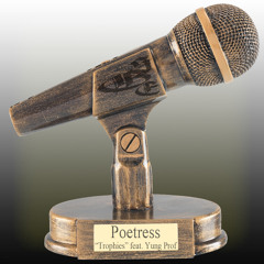 The Poetress-"Trophies Remix" Feat. Yung Prof