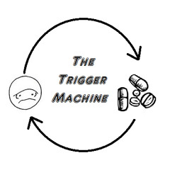 The Trigger Machine (Lyrics In Description)