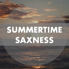 Summertime Saxness