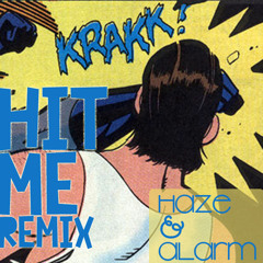 Mystikal - Hit Me (Haze & Alarm Remix)