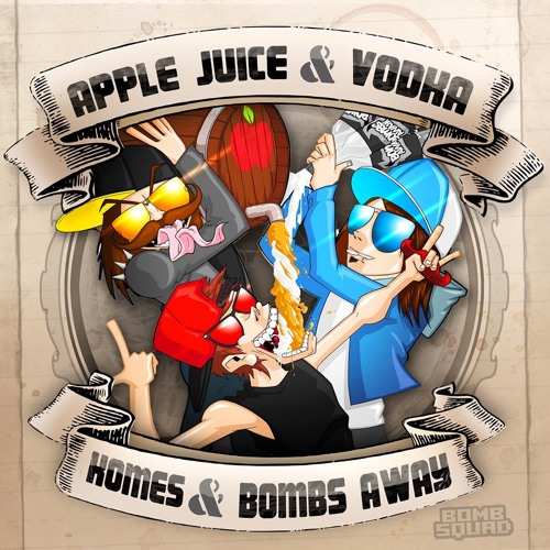 Komes & Bombs Away - Apple Juice & Vodka (Sonic Booml Mix)