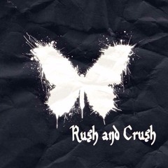 Rush N' Crush 謊