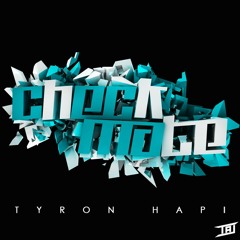 Tyron Hapi - Checkmate (Original Mix) *FREE DOWNLOAD*