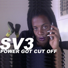 SV3 (POWER GOT CUT OFF)