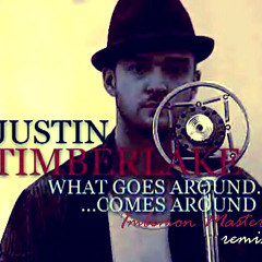 Justin Timberlake - "What Goes Around.." (Imbemon Master Remix)