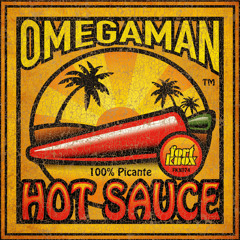 OMEGAMAN 'HOT SAUCE' EP - FORT KNOX RECORDINGS