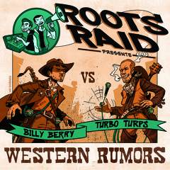 Western Rumors*  vocal by Turbo Turps VS Billy Berry