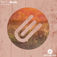 BXT - Rush (Original Mix)