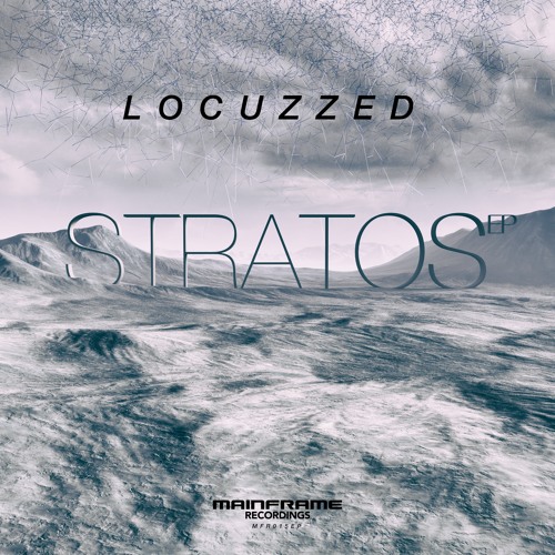 Locuzzed - Stratos EP [MFR015EP]