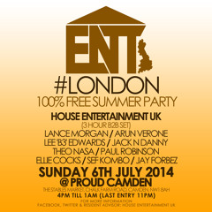 House Entertainment UK #London @ Proud Camden 06/07/14 - Promo Mix by Jack N Danny