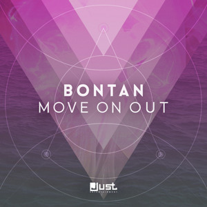 Move On Out  by Bontan 