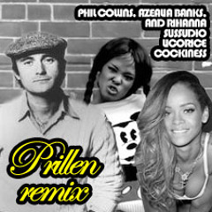Rihanna - Cockiness (iamstevenallen remix) ft. Phil Collins & Azealia Banks