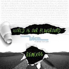 World Is Our Playground Remixes