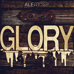 Glory by Alert312 featuring Lee Green