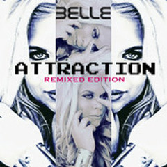 Belle - Attraction (Steen Ulrich's Blazing Heat Mix) Promo Clip