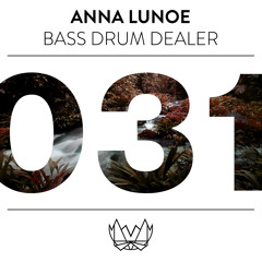 Anna Lunoe - Bass Drum Dealer (B.D.D) [NEST031]