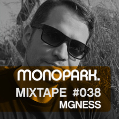 Monopark Mixtape 038 - MGness