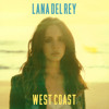 Lana Del Rey - West Coast (ZHU Remix)